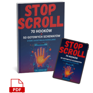 STOP SCROLL - 70 przykładów hooków + 50 schematów
